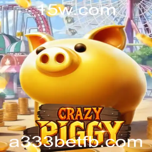 Explorando o Mundo do CrazyPiggy: Um Jogo Inovador no Universo a333 bet