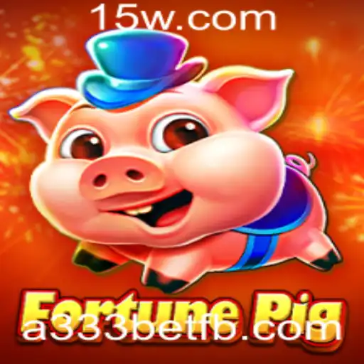 Explorando FortunePig: O Fascinante Mundo do Jogo com a333 bet